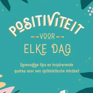 Alleen Vandaag Positiviteit voor elke dag