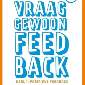 Vraag gewoon feedback Op = Op