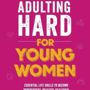 Adulting Hard for Young Women Favoriet