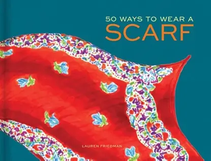 50 Ways to Wear a Scarf Seizoensaanbieding