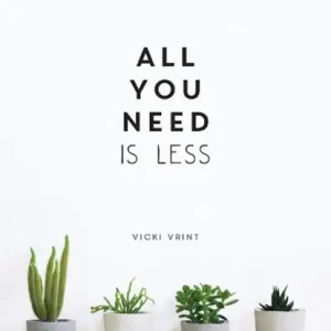 All You Need is Less Koopje