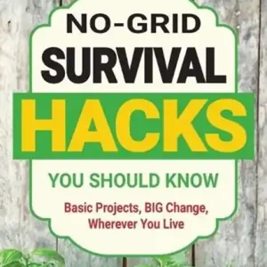 10 No-Grid Survival Hacks You Should Know Favoriet