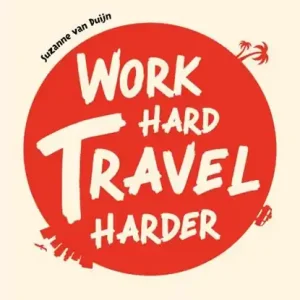 Korting Work hard, travel harder