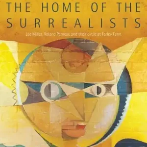 Weekendaanbieding The Home of the Surrealists - 75th Anniversary Edition