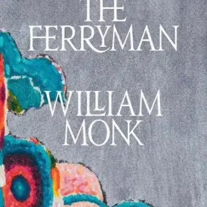 William Monk: The Ferryman Uitverkoop