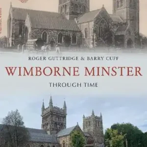 Wimborne Minster Through Time Finale Uitverkoop