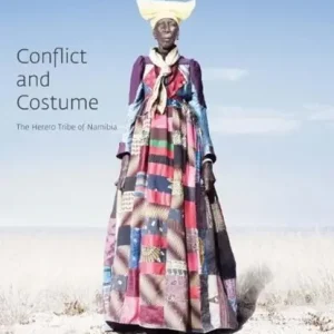 Conflict and Costume: The Herero Tribe of Namibia Shop Nu