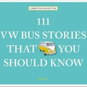 111 VW Bus Stories That You Should Know Laatste Kans