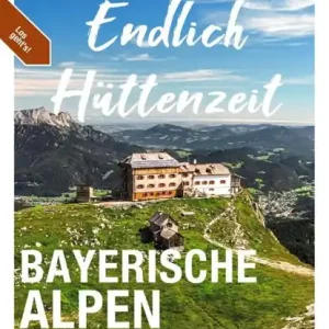 KOMPASS Endlich Hüttenzeit - Bayerische Alpen Veilige Betaling