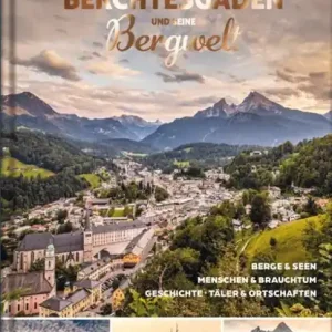 Korting Berchtesgaden und seine Bergwelt