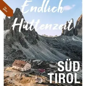 Populair KOMPASS Endlich Hüttenzeit - Südtirol