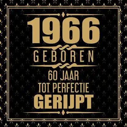 1966 Geboren 60 Jaar Tot Perfectie Gerijpt Korting