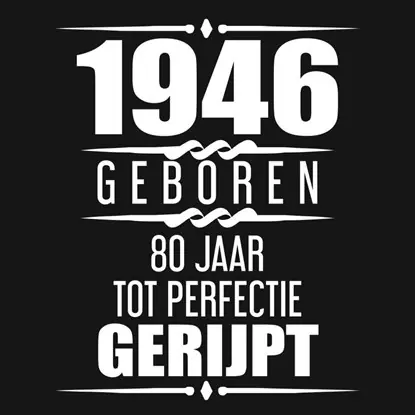 1946 Geboren 80 Jaar Tot Perfectie Gerijpt Actieprijs