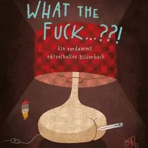 What the Fuck ...?! Tijdelijk Beschikbaar