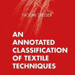 An Annotated Classification of Textile Techniques Goedkoop