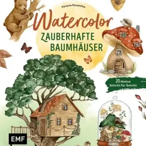 Watercolor - Zauberhafte Baumhäuser malen Premium